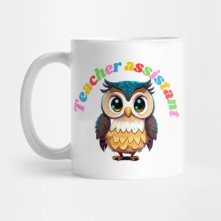 Teacher assistant, cartoon owl Mug